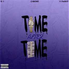 Album cover of Time after time (feat. Chuckie & V Swavy)
