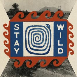 Album cover of Stay Wild