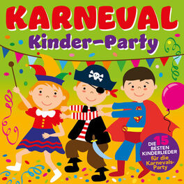 Album cover of KARNEVAL - Die 15 besten Kinderlieder für die Karnevals-Party