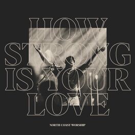 Album cover of How Strong Is Your Love