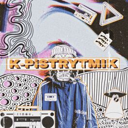 Album cover of K-PiSTRYTMIK
