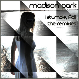 Album cover of I Stumble, Fall / The Remixes