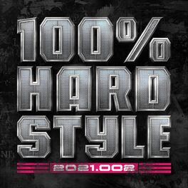 Album cover of 100% Hardstyle 2021 - 002
