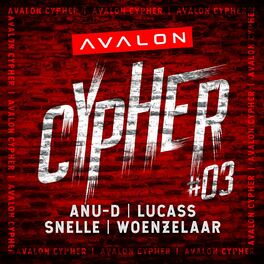 Album cover of Avalon Cypher #3 (feat. Anu-D, Lucass, Snelle & Woenzelaar)