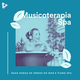 Album cover of 2 Horas de Ondas do Mar e Piano Spa