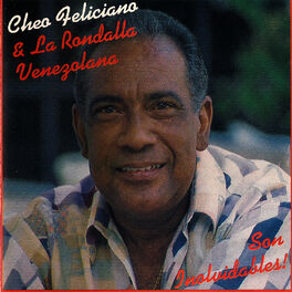 Album cover of Son Inolvidables: Cheo Feliciano y la R. Venezolana