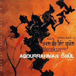 Album cover of Gönül Bağı 2 - Sen De Bir Gün Öleceksin