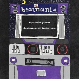 Album cover of Rejoice the Quarter -beatmania 25th Anniversary-