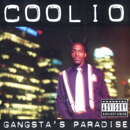 Coolio - Gangsta's Paradise: lyrics and songs