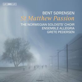 Album cover of Bent Sørensen: St Matthew Passion