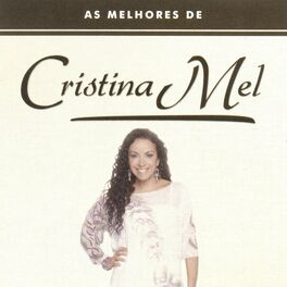 Album cover of As Melhores De Cristina Mel