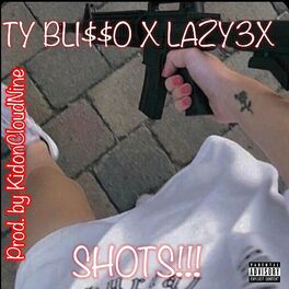 Album cover of SHOTS (feat. Lazy3x)
