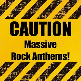Album cover of Caution Massive Rock Anthems