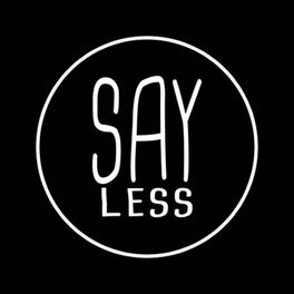 Album cover of Say less (feat. Nailah Blackman)
