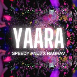 Album cover of Yaara (feat. Raghav)