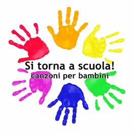 Album cover of Si torna a scuola! Canzoni per bambini