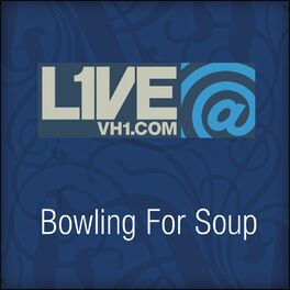 Album cover of Live@VH1.com - Bowling For Soup