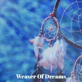 Album cover of Weaver of Dreams