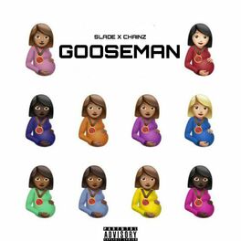 Album cover of Gooseman (feat. slade)