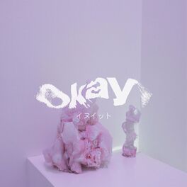 Album cover of Okay