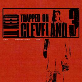 Album cover of Trapped On Cleveland 3 (Deluxe)