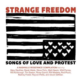 Album cover of Strange Freedom: Songs of Love and Protest