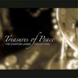 Album cover of Treasures of Peace: The Stanton Lanier Collection