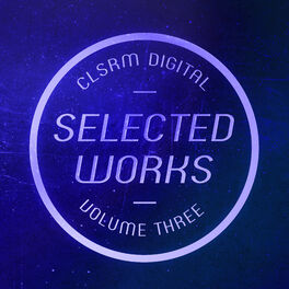 Album cover of CLSRM Digital Selected Works, Vol. 3