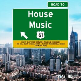 Album cover of Road to House Music, Vol. 61