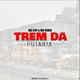 Album cover of Trem da Putaria