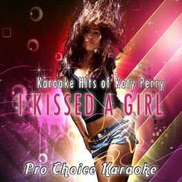 Album cover of I Kissed A Girl (Karaoke Hits of Katy Perry)