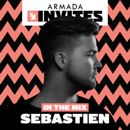 Album cover of Armada Invites (In The Mix): Sebastien