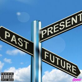 Album cover of Past, Present & Future (feat. Jay Bowe & WALL)