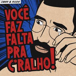 Album cover of Você Faz Falta pra Caralho