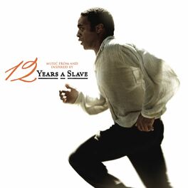 Album picture of 12 Years A Slave (Music From and Inspired by the Motion Picture)