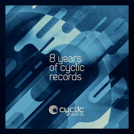 Album cover of 8 Years Of Cyclic Records