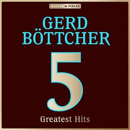 Album cover of Masterpieces presents Gerd Böttcher: 5 Greatest Hits