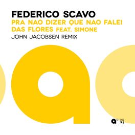Album cover of Pra Não Dizer Que Não Falei das Flores (John Jacobsen Remix)