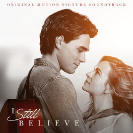 Album cover of I Still Believe (Original Motion Picture Soundtrack)