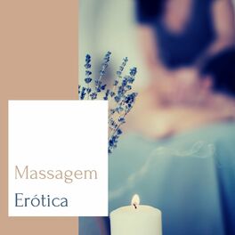 Album cover of Massagem Erótica: Música para Relaxar, Sons Tântricos