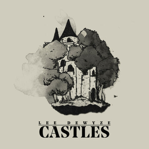 Lee DeWyze - Castles: listen with lyrics | Deezer