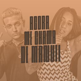 Album cover of Agora Me Chama de Manuel