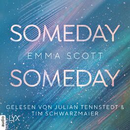 Album cover of Someday, Someday - Only-Love-Trilogie, Teil 3 (Ungekürzt)