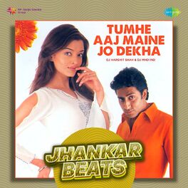 Album cover of Tumhe Aaj Maine Jo Dekha (Jhankar Beats)