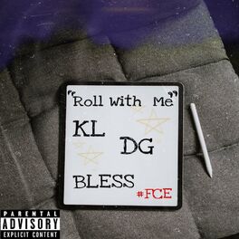 Album cover of Roll With Me (feat. KL & BEATZ BY BLESS)