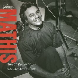 Album cover of Isn't it Romantic: The Standards Album