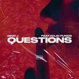 Album cover of Questions (feat. Kojo Funds)