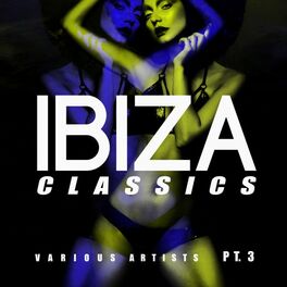 Album cover of Ibiza Classics, Pt. 3