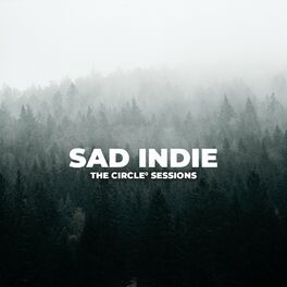 Album cover of Sad Indie by The Circle Sessions