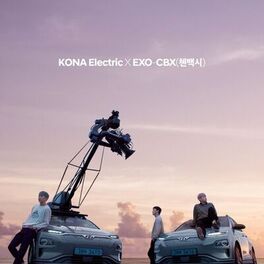 Album cover of KONA Electric X EXO-CBX, 아름다운 강산 프로젝트 The Project of Beautiful World